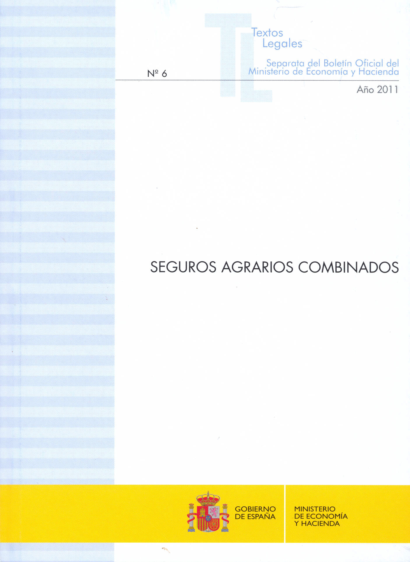 Portada del libro: SEGUROS AGRARIOS COMBINADOS (Ejercicio 2011)